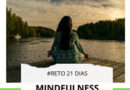 RETO 21 DIAS &ndash; Introducci&oacute;n al MINDFULNESS